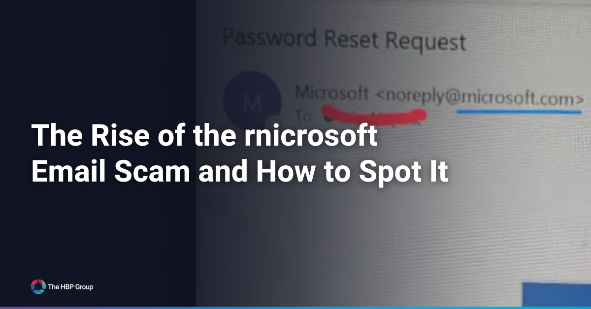The Rise of the Microsoft Email Scam and How to Spot It